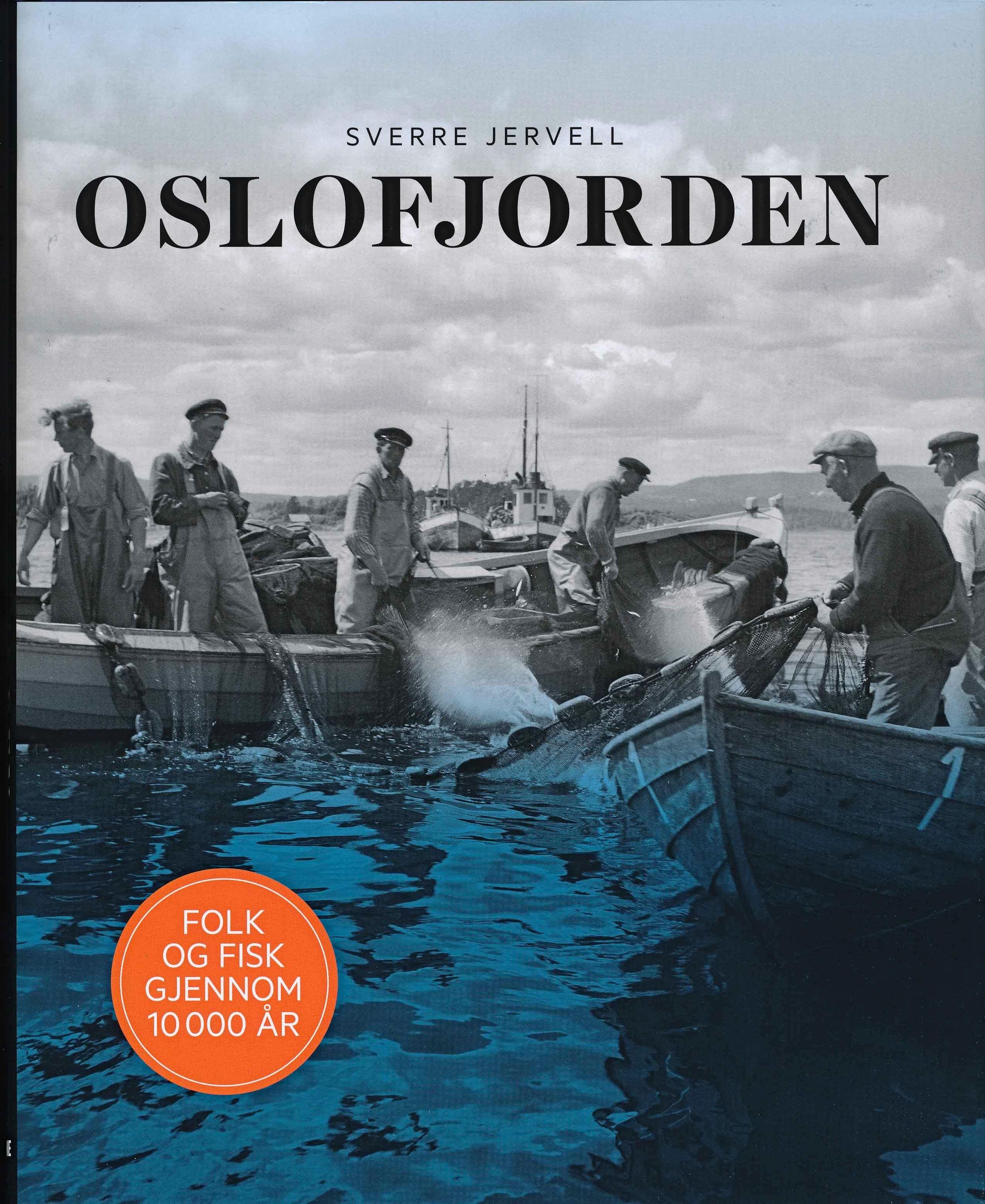 Oslofjorden : folk og fiske gjennom 10 000 år
