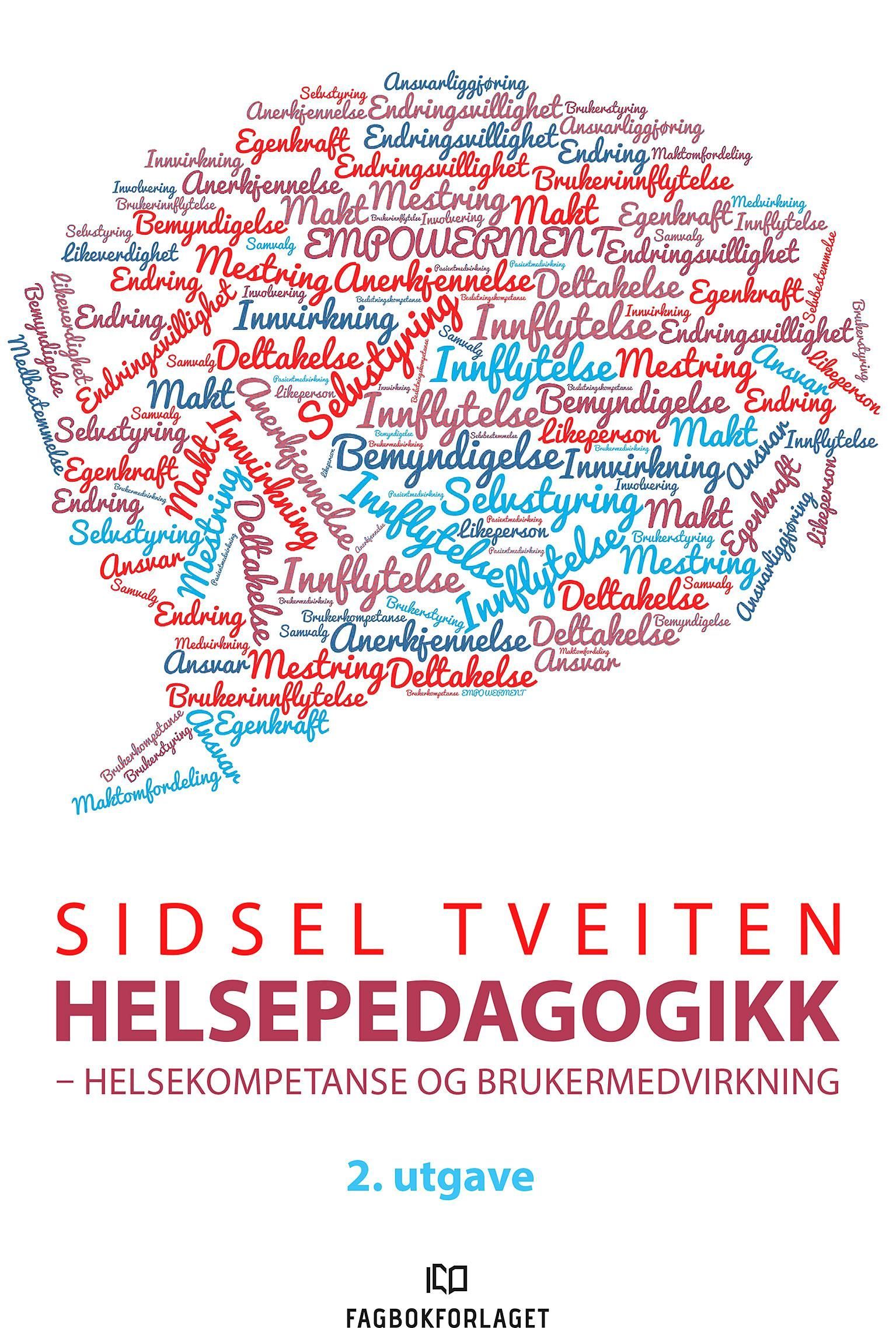 Helsepedagogikk : helsekompetanse og brukermedvirkning
