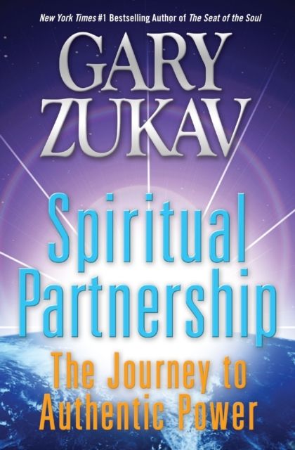 Spiritual Partnership : The Journey to Authentic Power