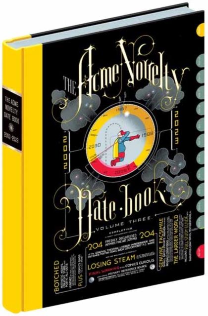 Acme novelty datebook : sketches and diary pages in facsimilie 2002-2023. Volume Three