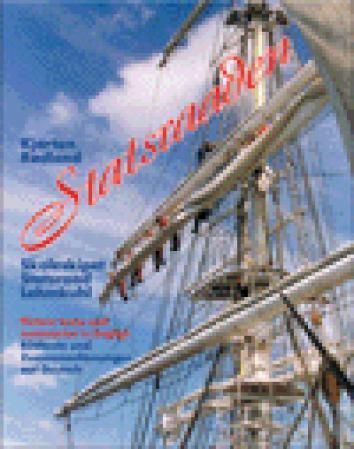 Statsraaden : skoleskipet Statsraad Lehmkuhl