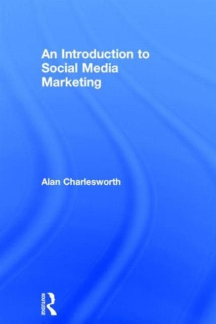 An Introduction to Social Media Marketing