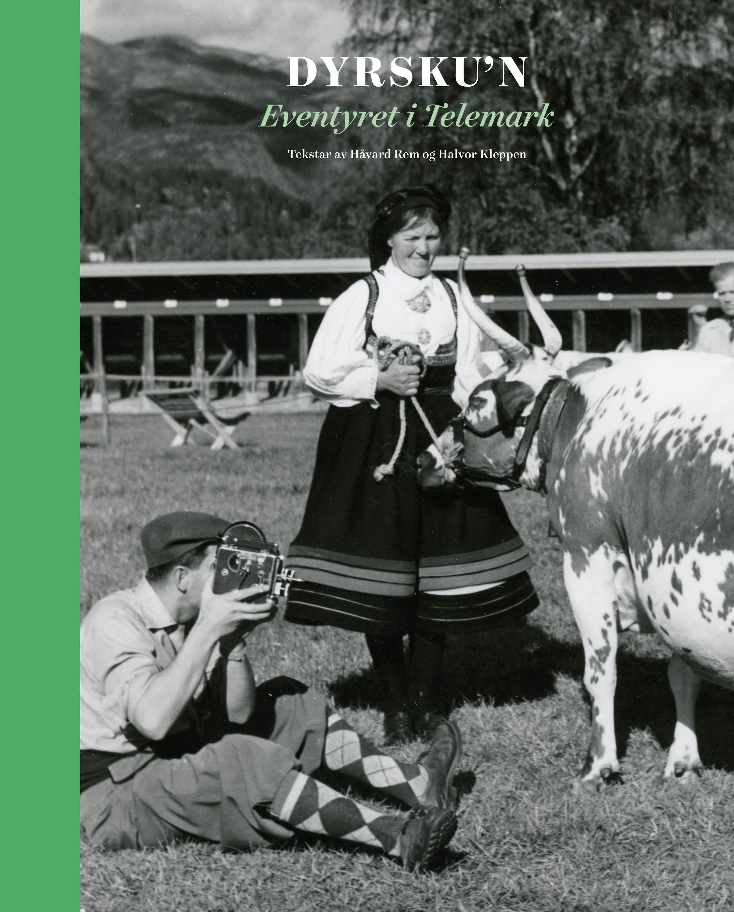 Dyrsku'n : eventyret i Telemark