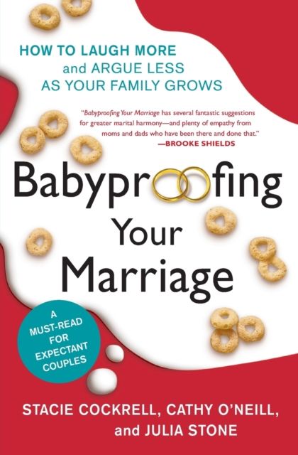 Forsidebilde av Babyproofing Your Marriage : How to Laugh More and Argue Less As Your Family Grows