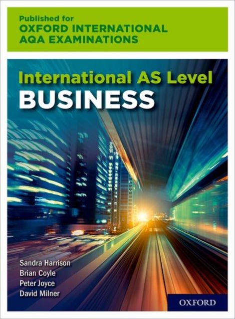 OxfordAQA International AS Business (9625) : Student Book