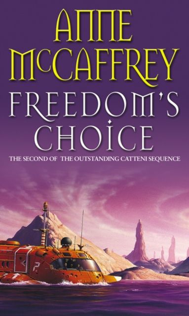 Forsidebilde av Freedom's Choice : (The Catteni Sequence: 2): a masterful display of storytelling and worldbuilding from one of the most influential SFF writers of all time…