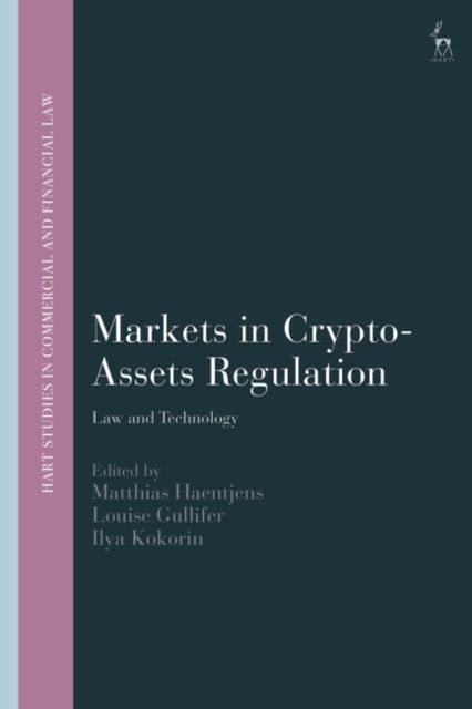Markets in Crypto-Assets Regulation : Law and Technology