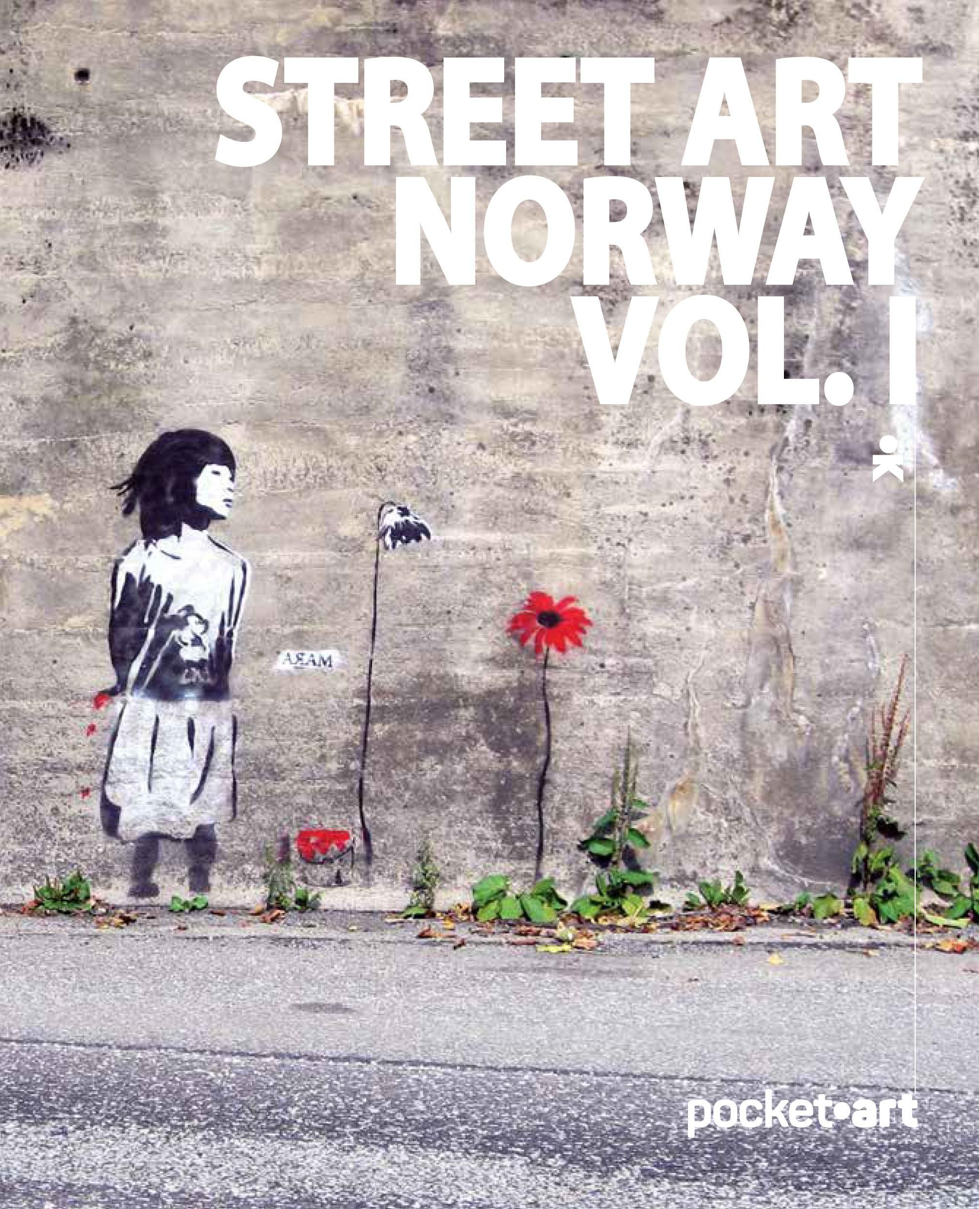 Street art Norway. Vol. I