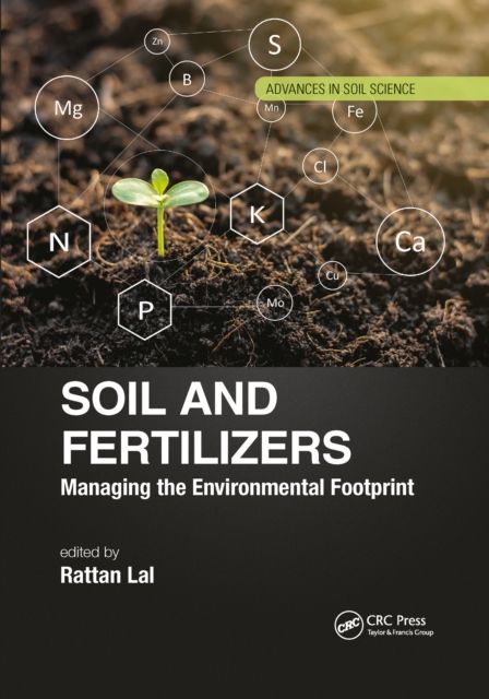 Soil and Fertilizers : Managing the Environmental Footprint