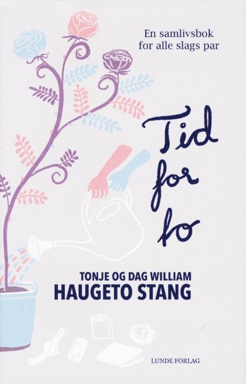 Tid for to : en samlivsbok for alle slags par