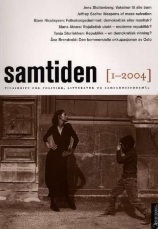 Samtiden. Hefte 1 2004 : tidsskrift for politikk, litteratur og samfunnsspørsmål