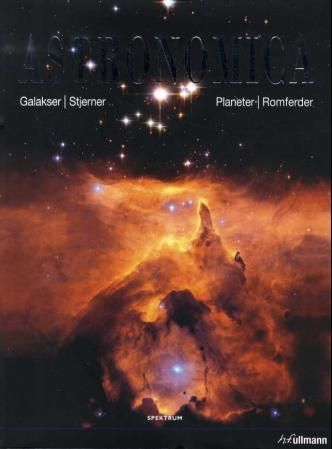 Astronomica : galakser, planeter, stjerner, stjernekart, romforskning