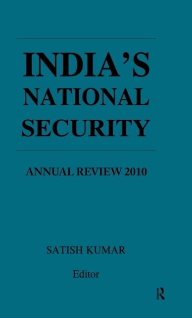 India's National Security : Annual Review 2010