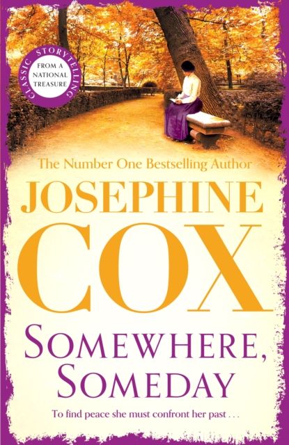 Forsidebilde av Somewhere, Someday : Sometimes the past must be confronted