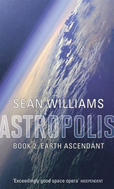 Earth Ascendant : Book Two of Astropolis