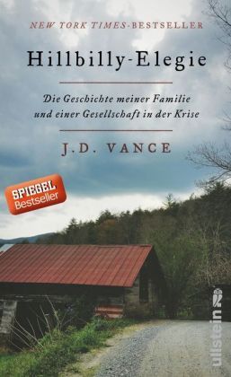 Hillbilly-Elegie : die Geschichte meiner Familie und einer Gesellschaft in der Krise