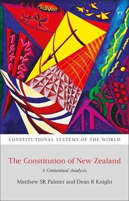 The Constitution of New Zealand : A Contextual Analysis