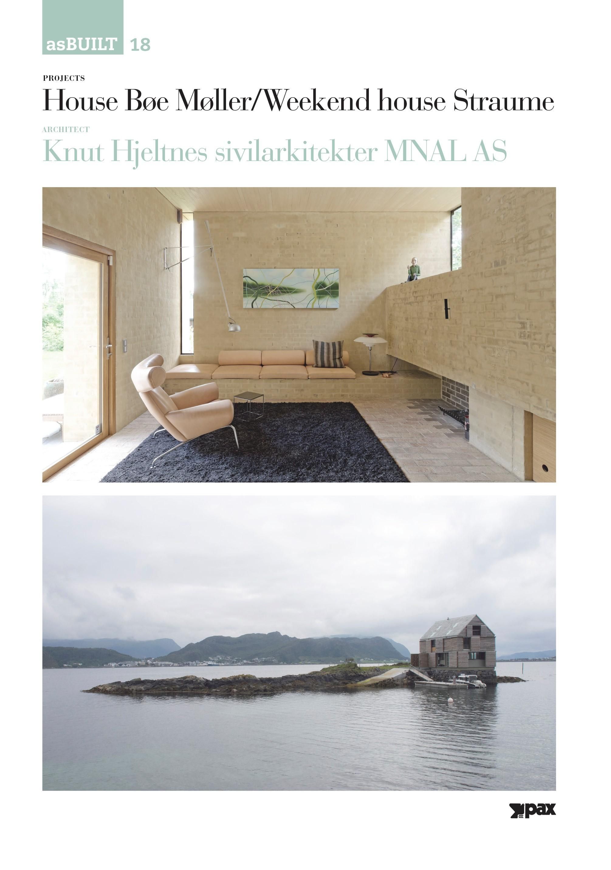Project: House Bøe Møller/Weekend house Straume, architect: Knut Hjeltnes sivilarkitekter MNAL AS