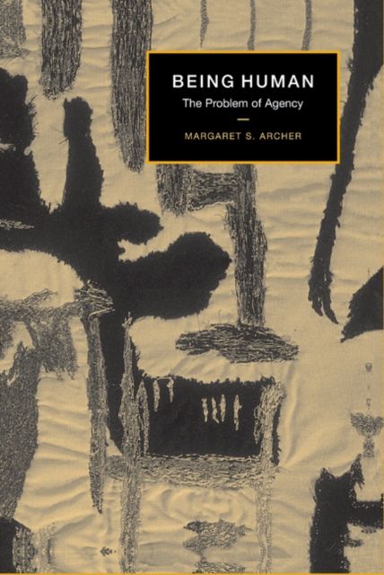 Being Human : The Problem of Agency