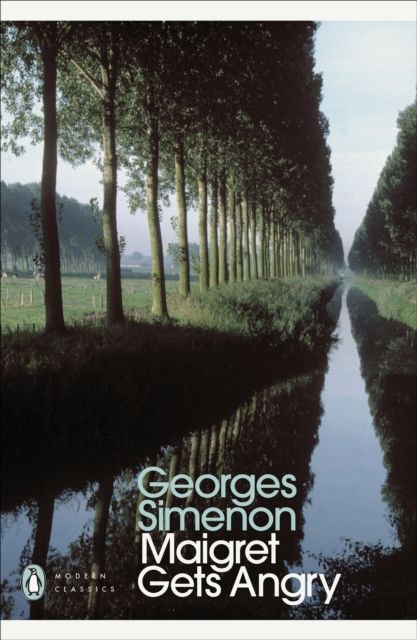 Maigret Gets Angry : Inspector Maigret
