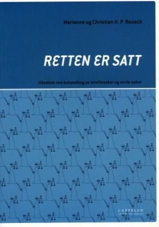 Retten er satt : håndbok ved behandling av straffesaker og sivile saker