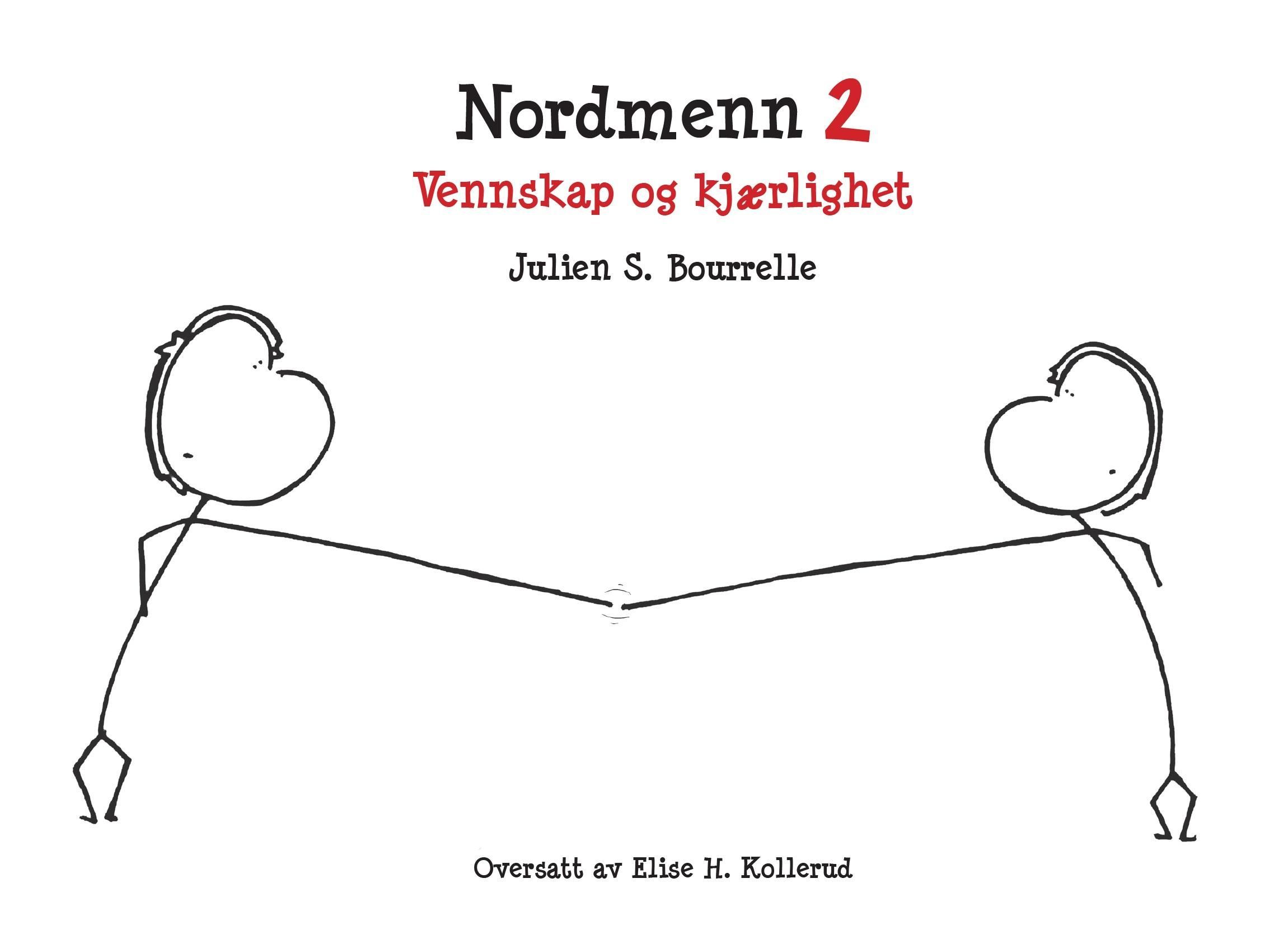 Nordmenn 2 : vennskap og kjærlighet
