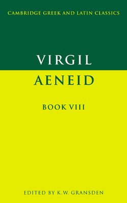 Virgil: Aeneid Book VIII