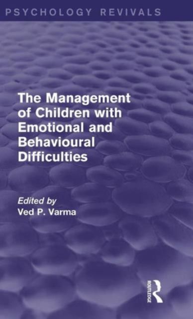 The Management of Children with Emotional and Behavioural Difficulties