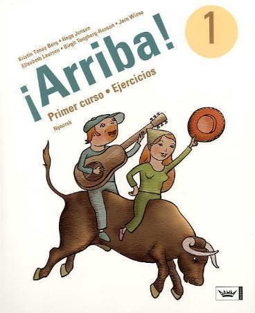 ¡Arriba! 1 : primer curso : ejercicios
