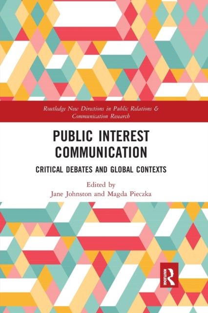 Public Interest Communication : Critical Debates and Global Contexts