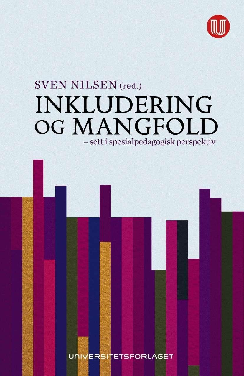 Inkludering og mangfold : sett i spesialpedagogisk perspektiv