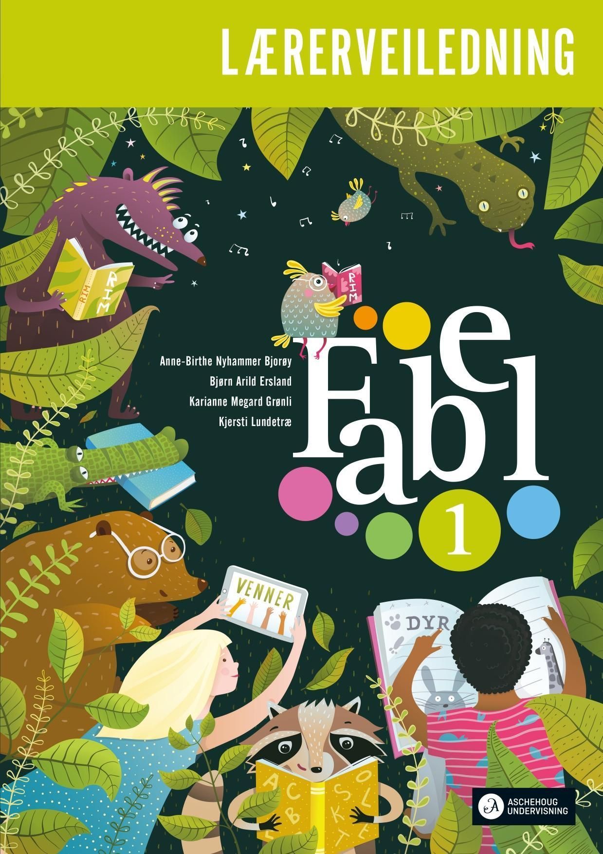 Fabel 1 : norsk for barnetrinnet. Lærerveiledning