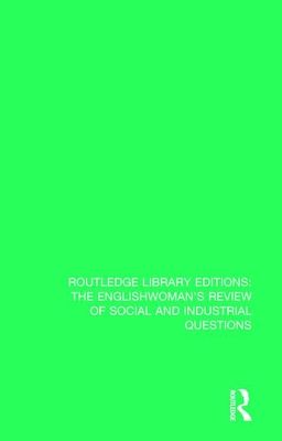 The Englishwoman's Review of Social and Industrial Questions : 1902