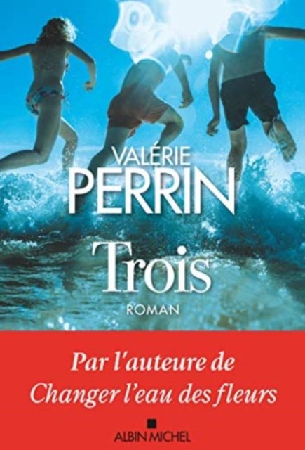 Trois : roman