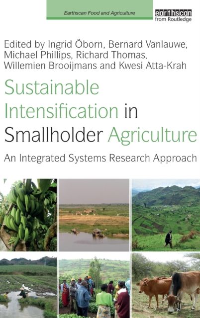 Forsidebilde av Sustainable Intensification in Smallholder Agriculture : An integrated systems research approach