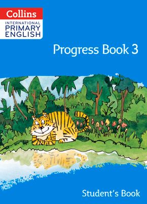 International Primary English Progress Book Student’s Book: Stage 3