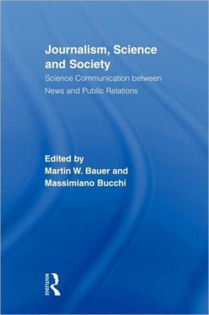 Journalism, Science and Society : Science Communication between News and Public Relations