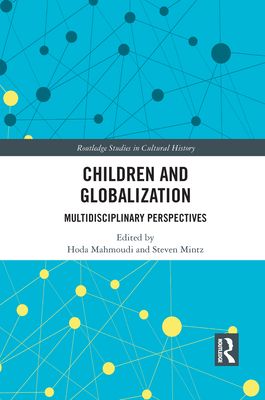 Children and Globalization : Multidisciplinary Perspectives