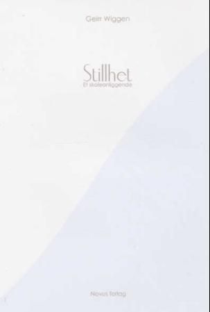 Stillhet : et skoleanliggende