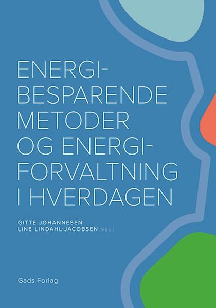 Energibesparende metoder og energiforvaltning i hverdagen