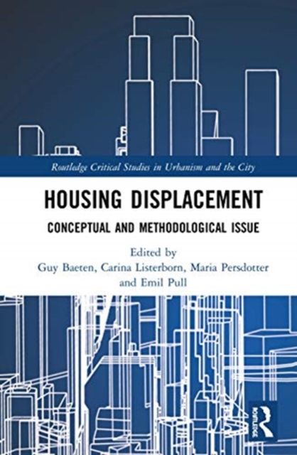 Housing Displacement : Conceptual and Methodological Issues