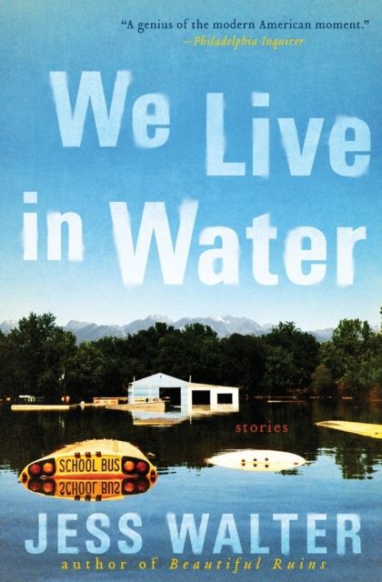 We Live in Water : Stories