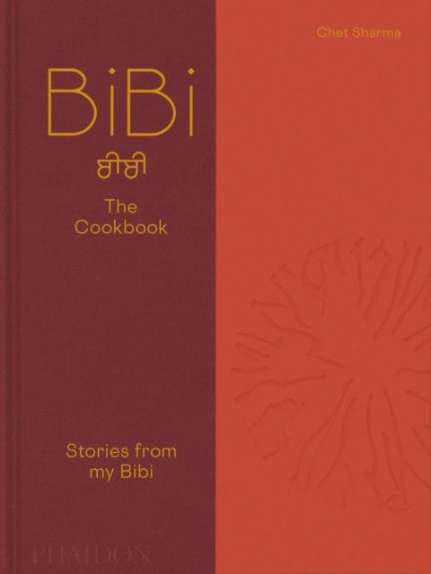 BiBi The Cookbook : Stories from my Bibi