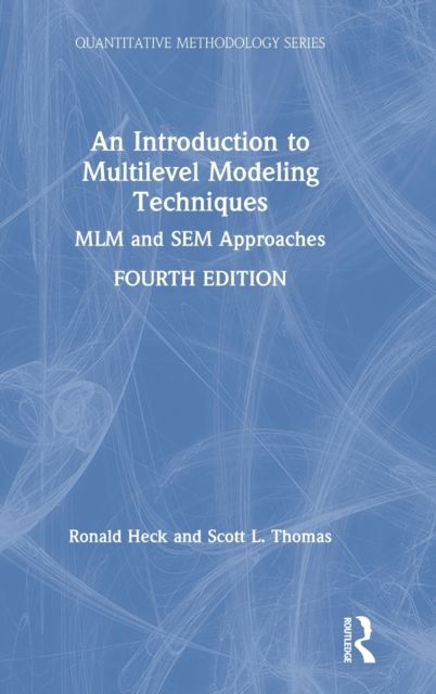 An Introduction to Multilevel Modeling Techniques : MLM and SEM Approaches