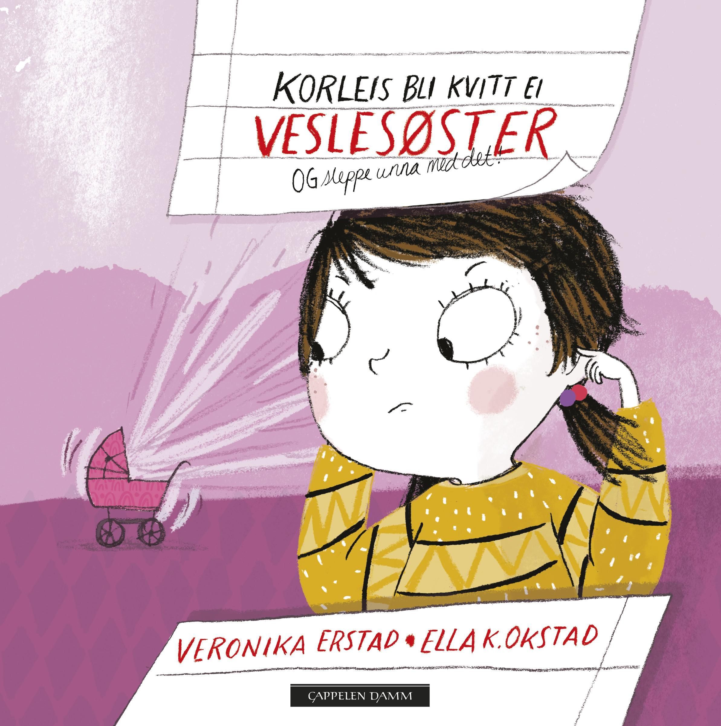 Korleis bli kvitt ei veslesøster : og sleppe unna med det!