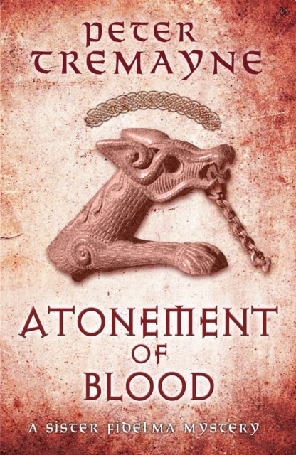 Forsidebilde av Atonement of Blood (Sister Fidelma Mysteries Book 24) : A dark and twisted Celtic mystery you won't be able to put down