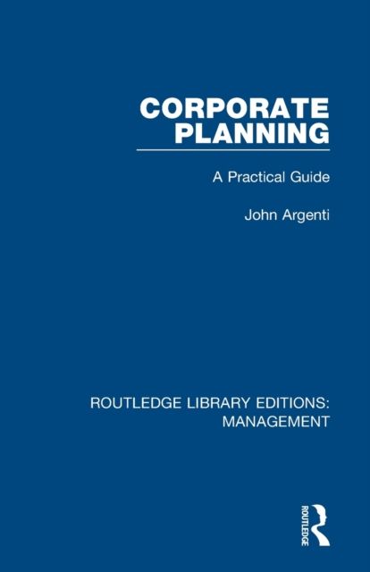 Corporate Planning : A Practical Guide