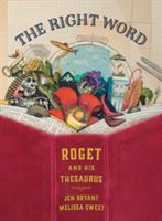 The right word : Roget and his thesaurus