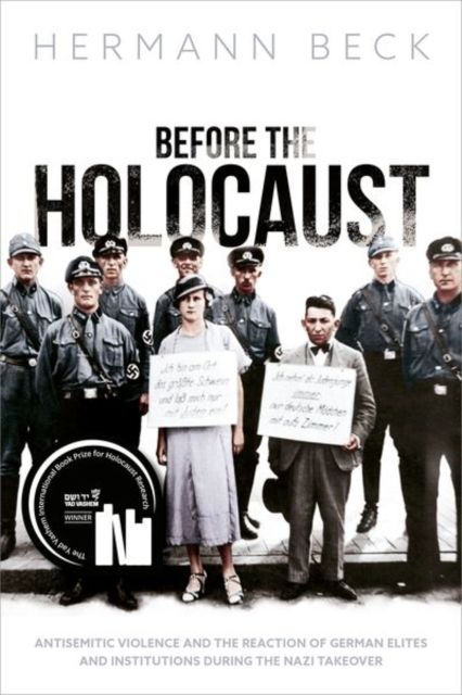 Forsidebilde av Before the Holocaust : Antisemitic Violence and the Reaction of German Elites and Institutions during the Nazi Takeover