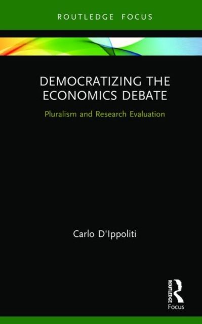 Democratizing the Economics Debate : Pluralism and Research Evaluation